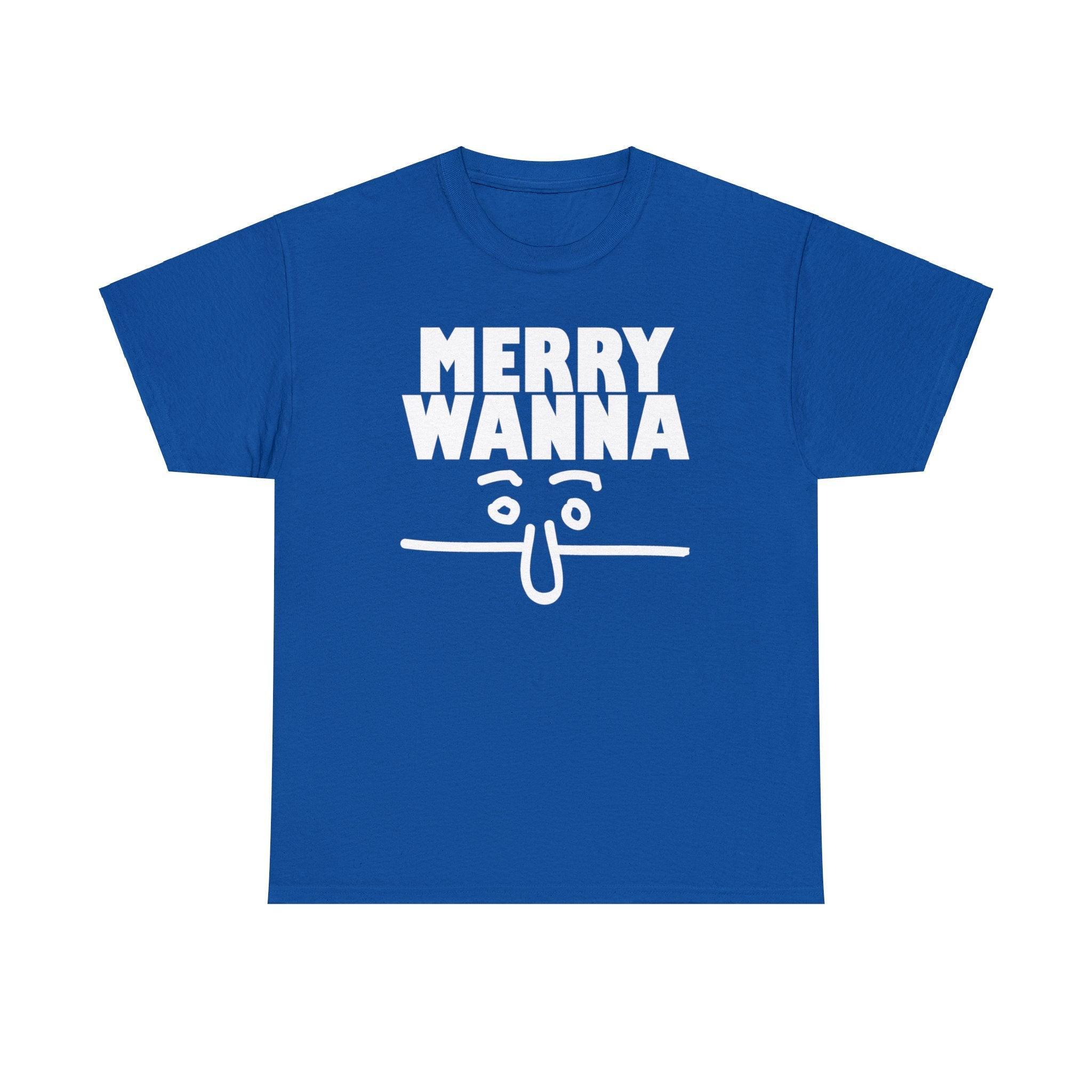 Merry Wanna - T-Shirt - Witty Twisters Fashions