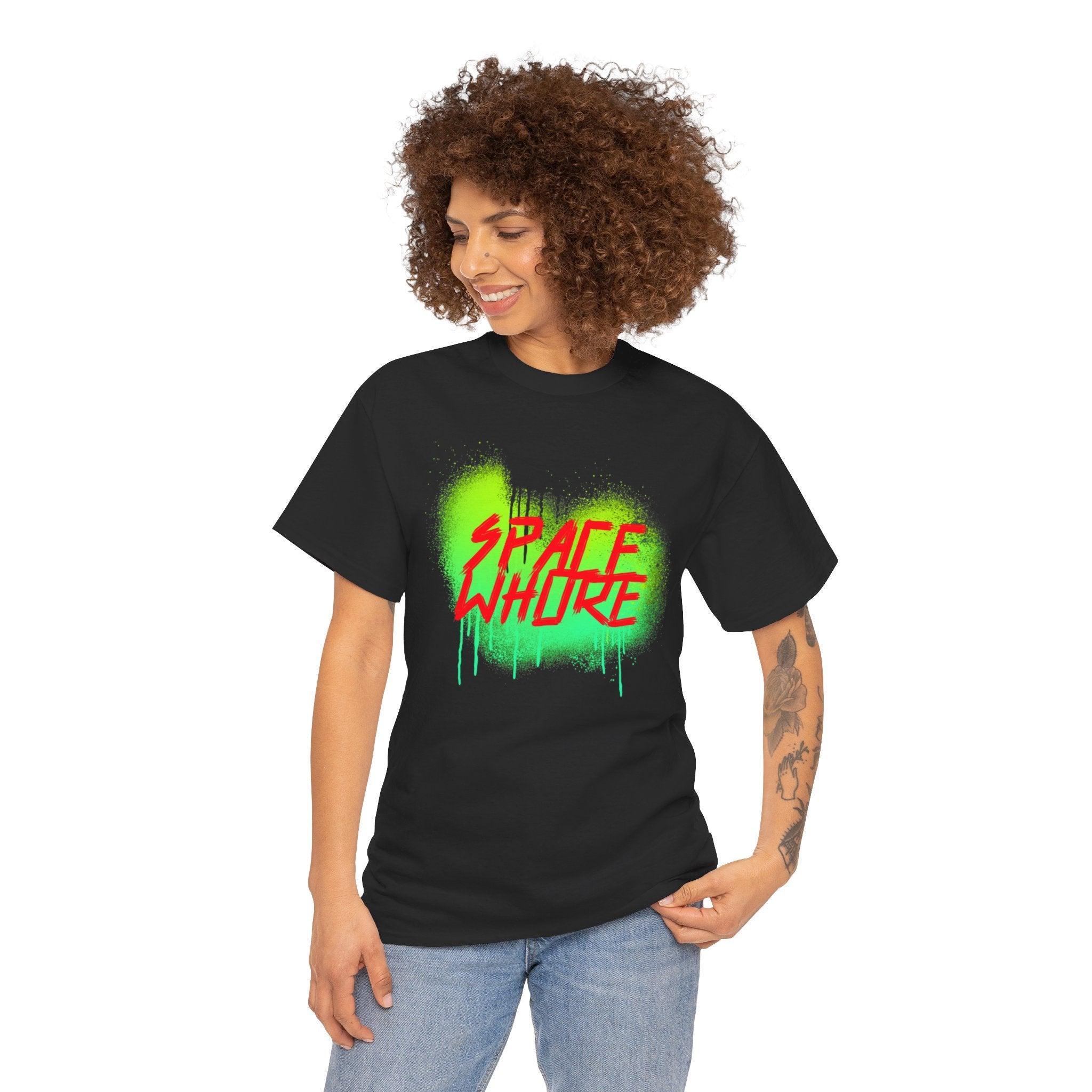 Space Whore - T-Shirt - Witty Twisters Fashions