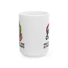 The Christmas tree is your presents - Ceramic Coffee Mug 11oz, 15oz - Witty Twisters Fashions