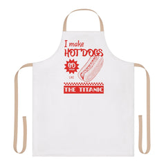 I make hot dogs go down like the Titanic - Cooking Apron - Witty Twisters Fashions