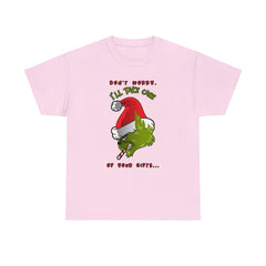 Don't worry I'll take care of your gifts - T-Shirt - Witty Twisters Fashions