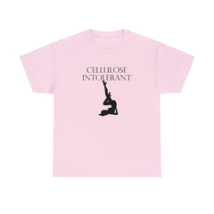 Cellulose Intolerant - T-Shirt - Witty Twisters Fashions