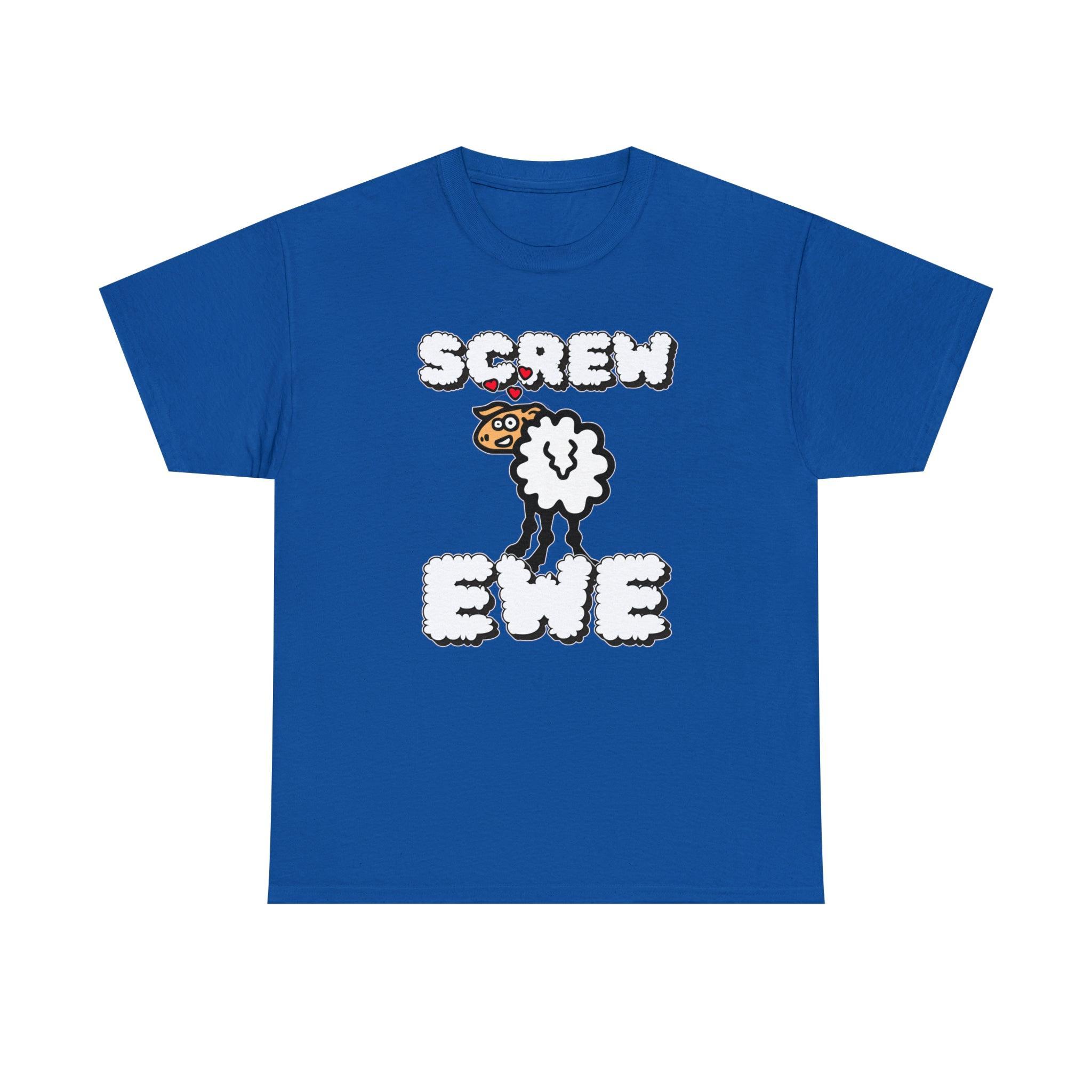 Screw Ewe - T-Shirt - Witty Twisters Fashions