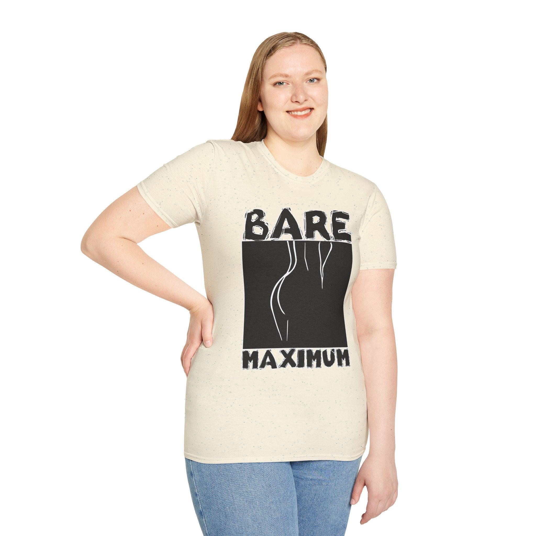 Bare Maximum - Softstyle T-Shirt - Witty Twisters Fashions