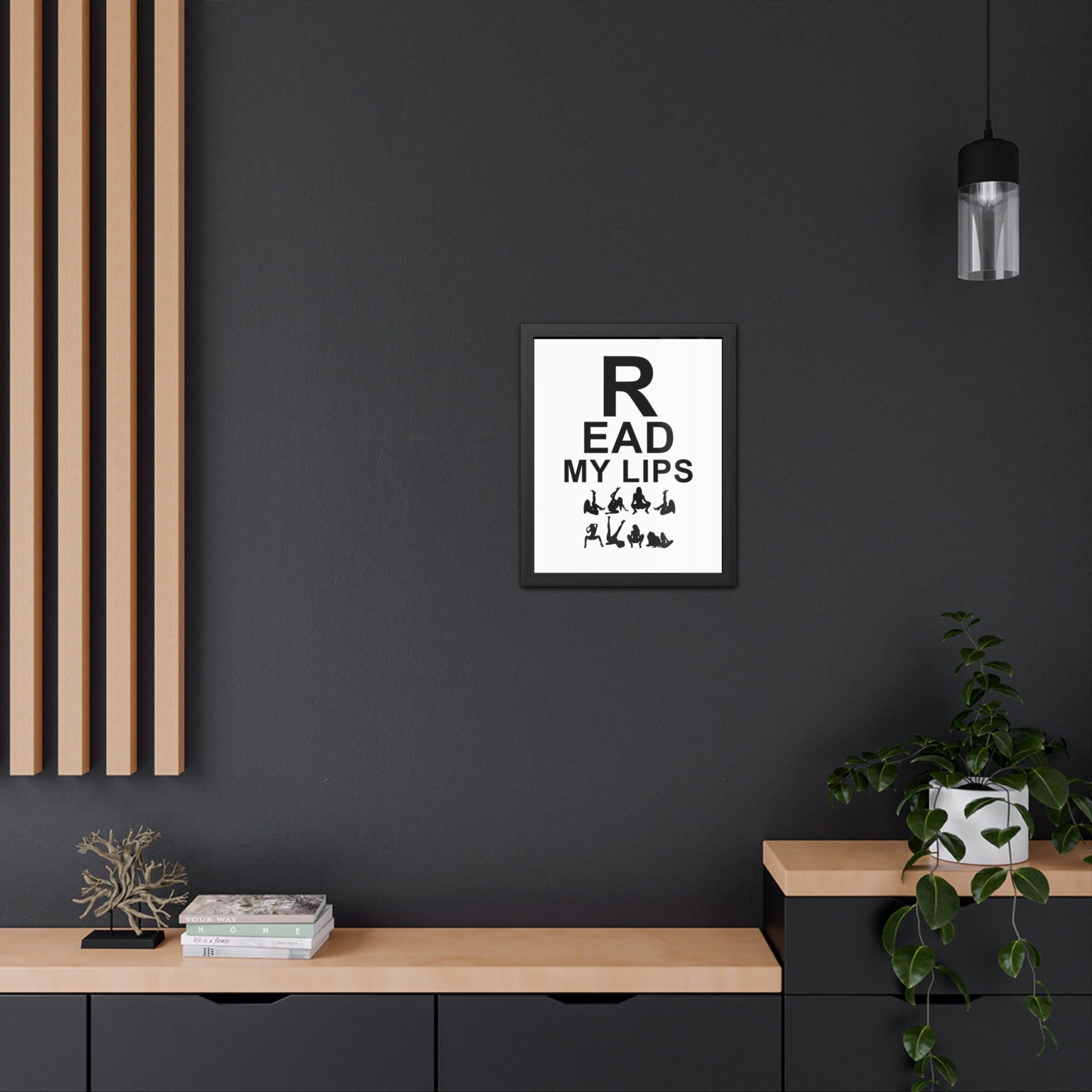 Read My Lips - Framed Poster - Witty Twisters Fashions