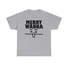 Merry Wanna - T-Shirt - Witty Twisters Fashions