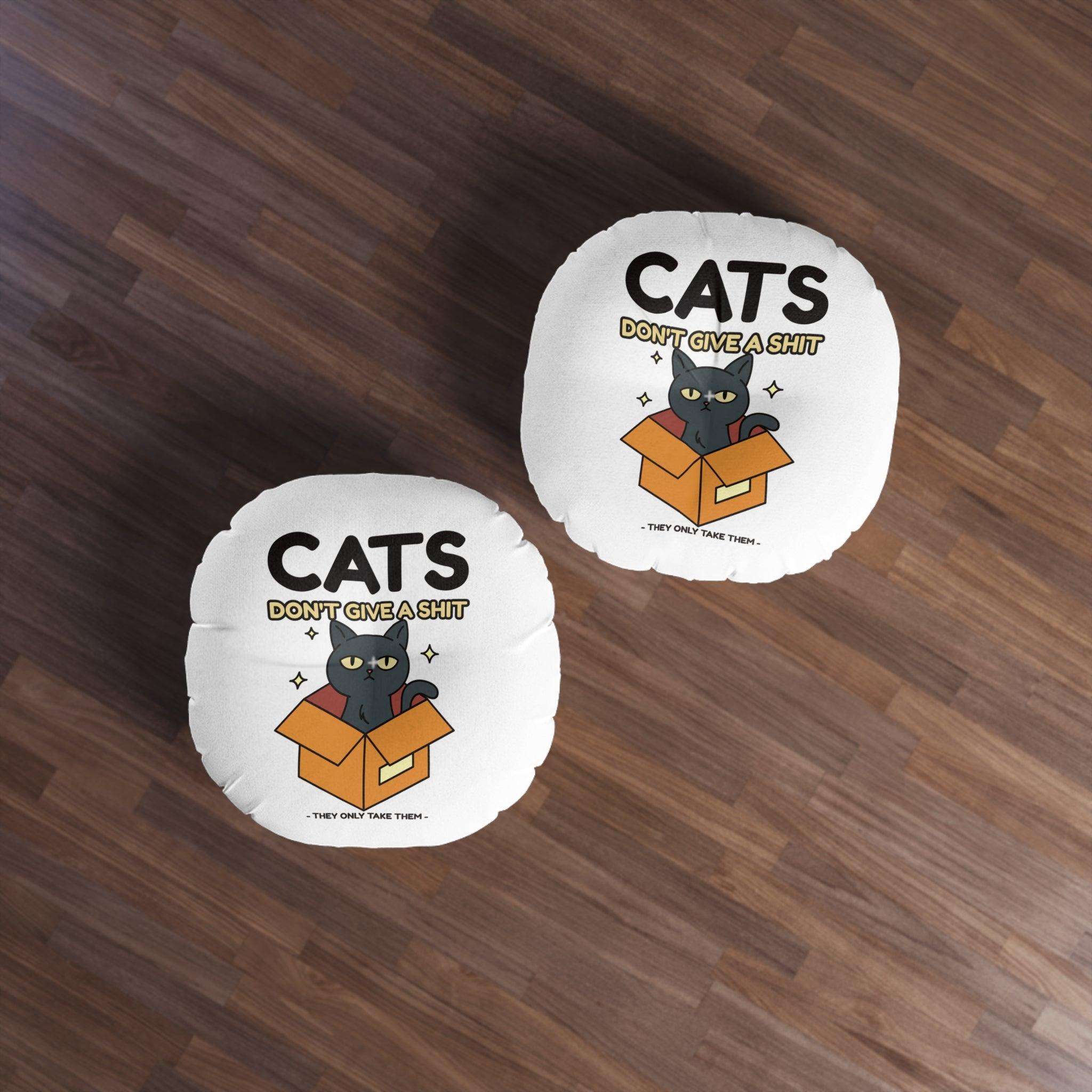 Cats don't give a shit They only take them - Tufted Floor Pillow, Round - Witty Twisters Fashions