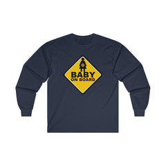 Baby On Board Sign - Long-Sleeve Tee - Witty Twisters Fashions