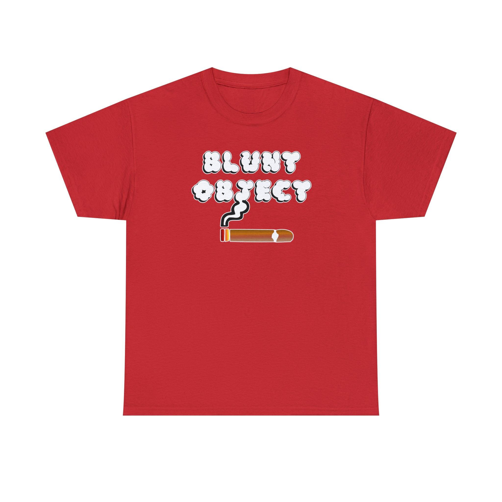 Blunt Object - T-Shirt - Witty Twisters Fashions