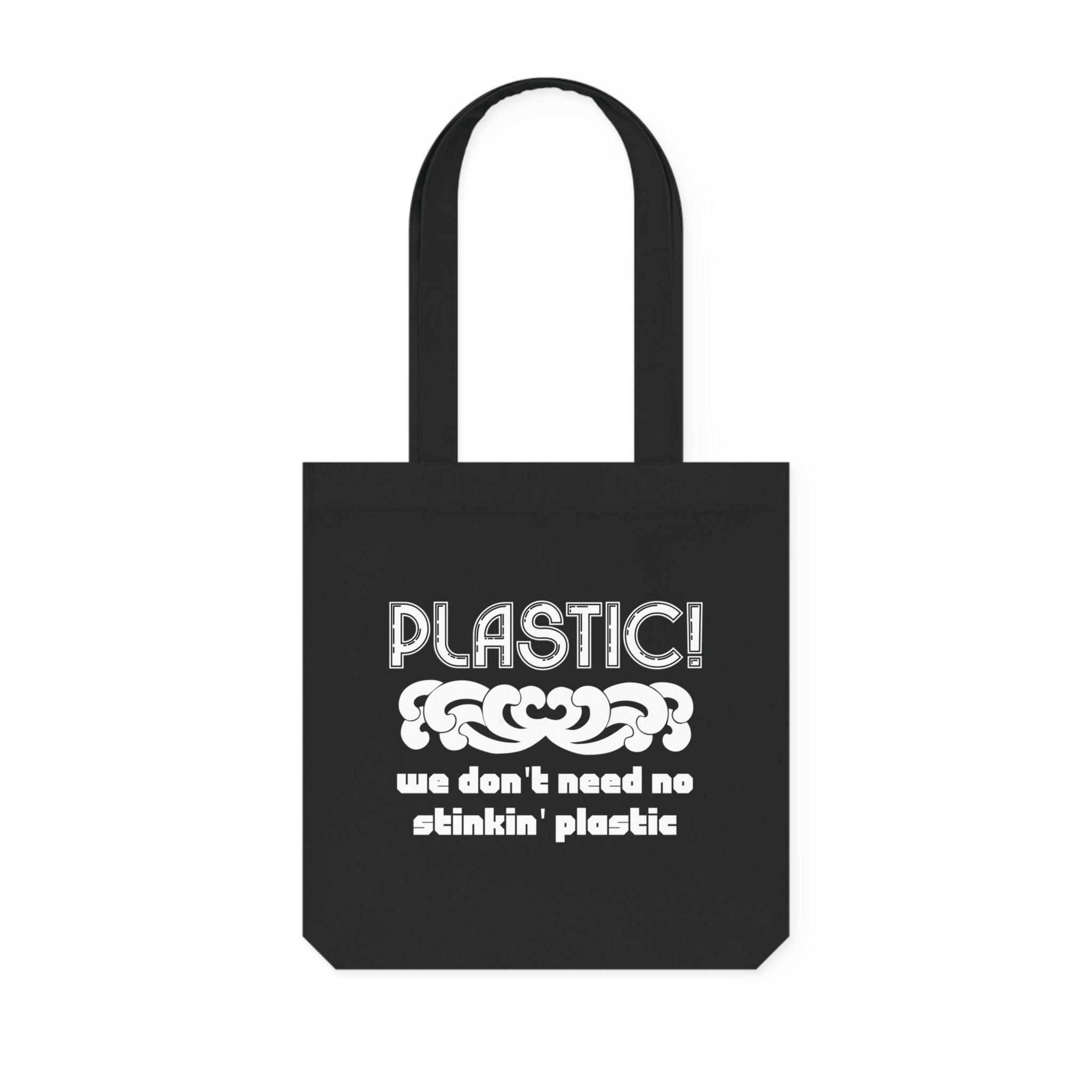 Plastic! We don't need no stinkin' plastic - Woven Tote Bag - Witty Twisters Fashions