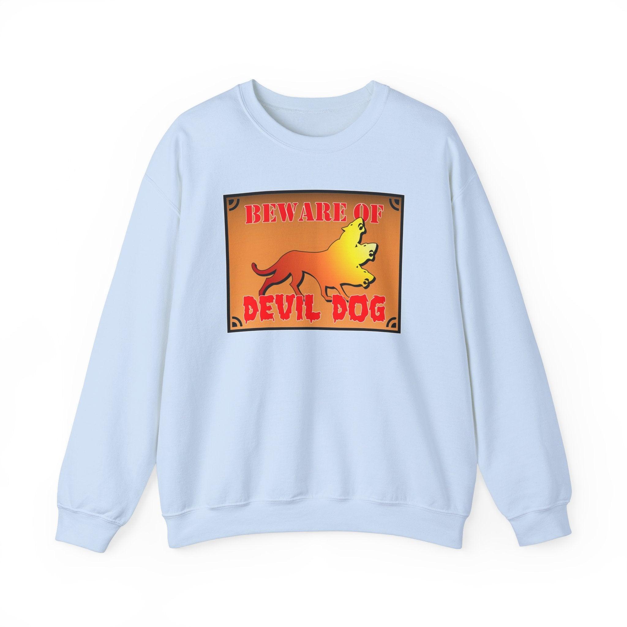 Beware of Devil Dog Sign - Sweatshirt - Witty Twisters Fashions