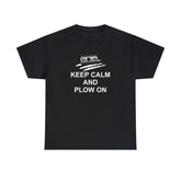 Keep Calm and Plow On - T-Shirt - Witty Twisters Fashions