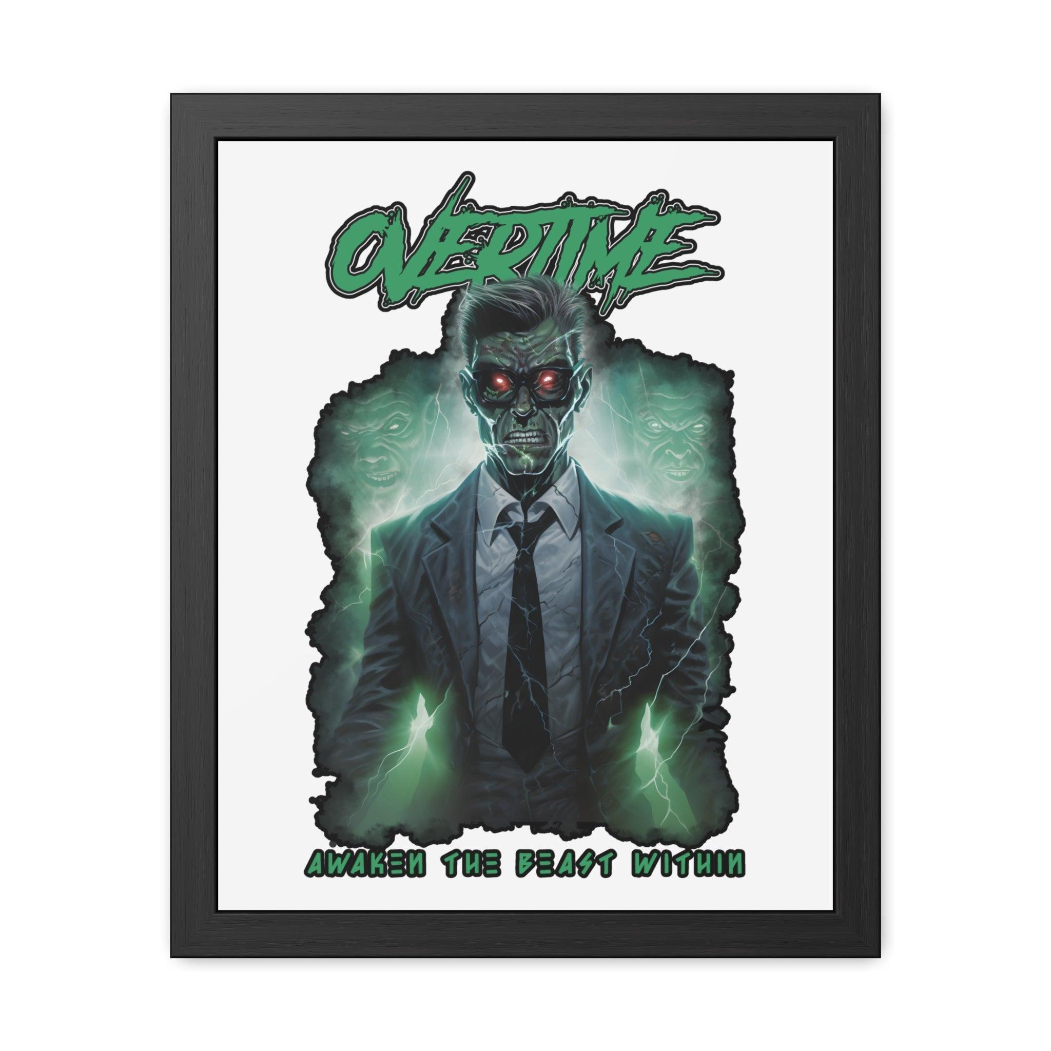 Overtime Awaken the beast within - Framed Poster - Witty Twisters Fashions