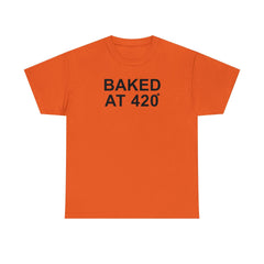 Baked At 420 - T-Shirt - Witty Twisters Fashions