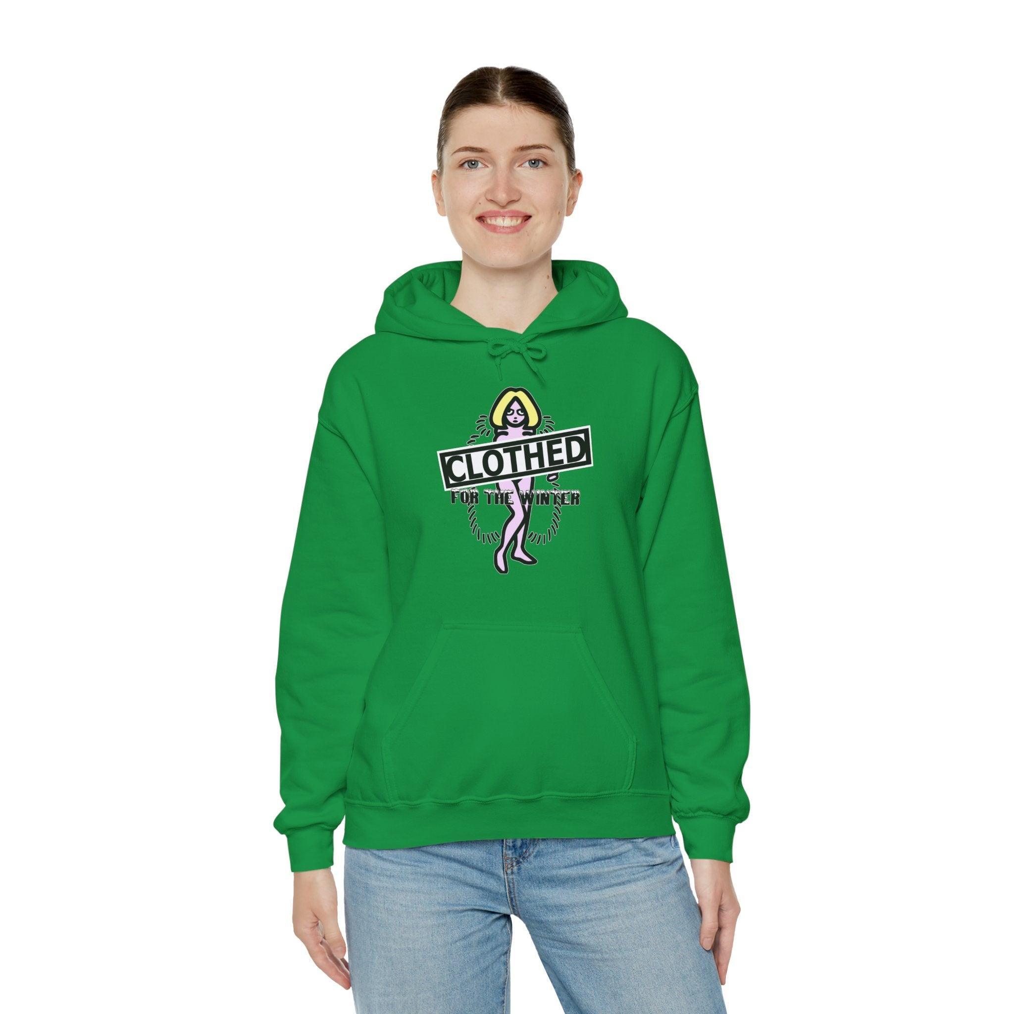 Clothed For The Winter - Hoodie - Witty Twisters Fashions