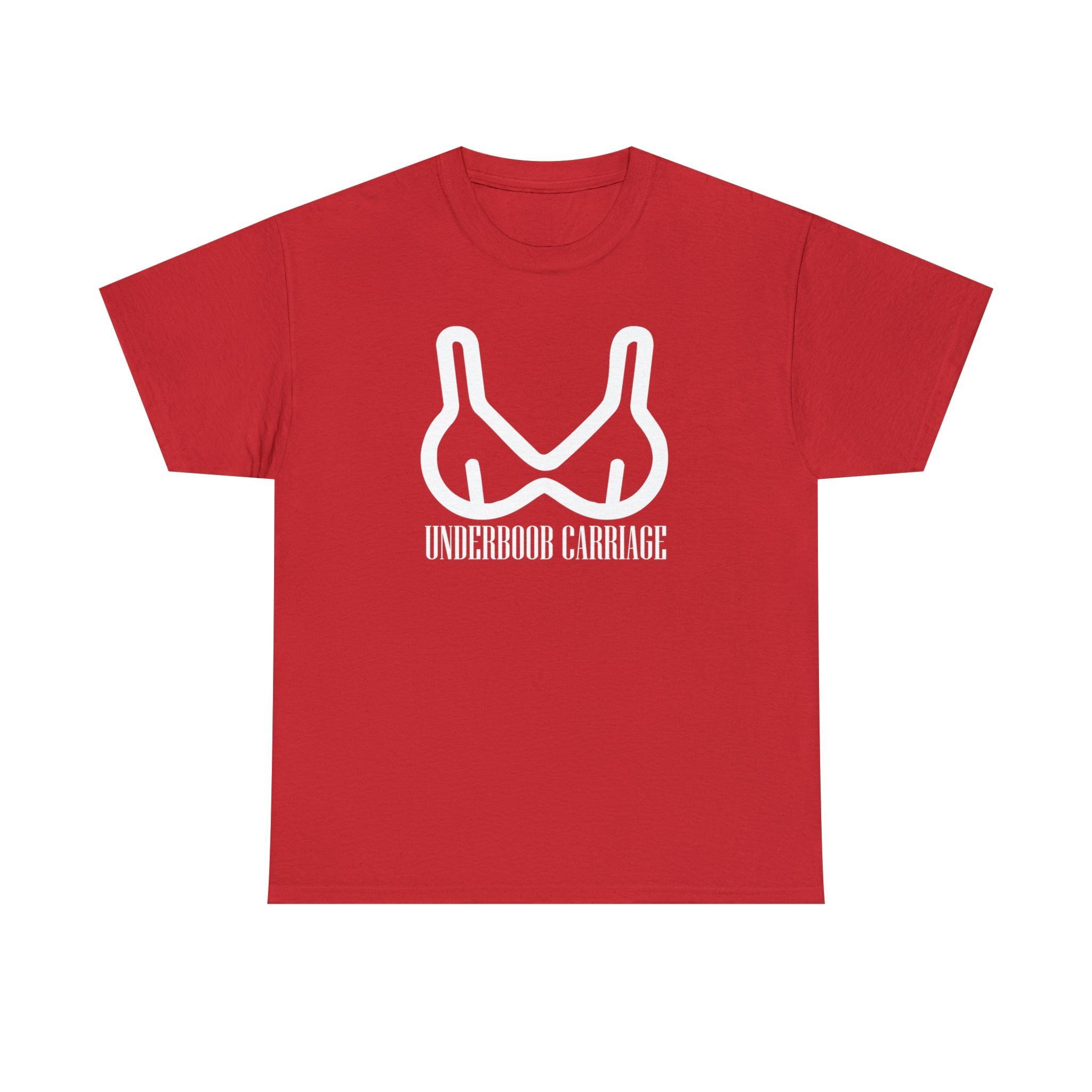 Underboob Carriage - T-Shirt - Witty Twisters Fashions