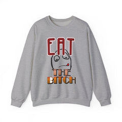 Eat The Bitch - Sweatshirt - Witty Twisters Fashions