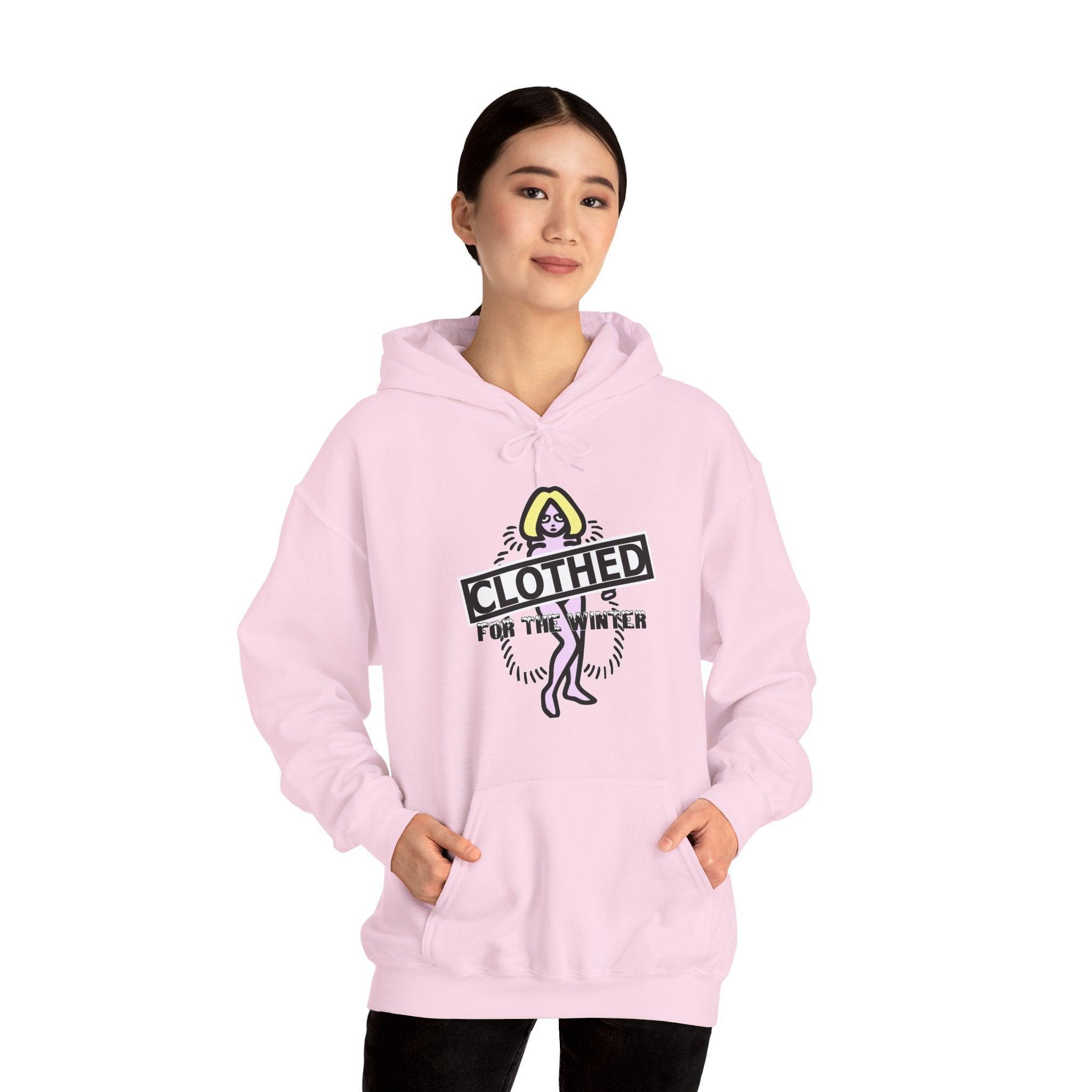 Clothed For The Winter - Hoodie - Witty Twisters Fashions