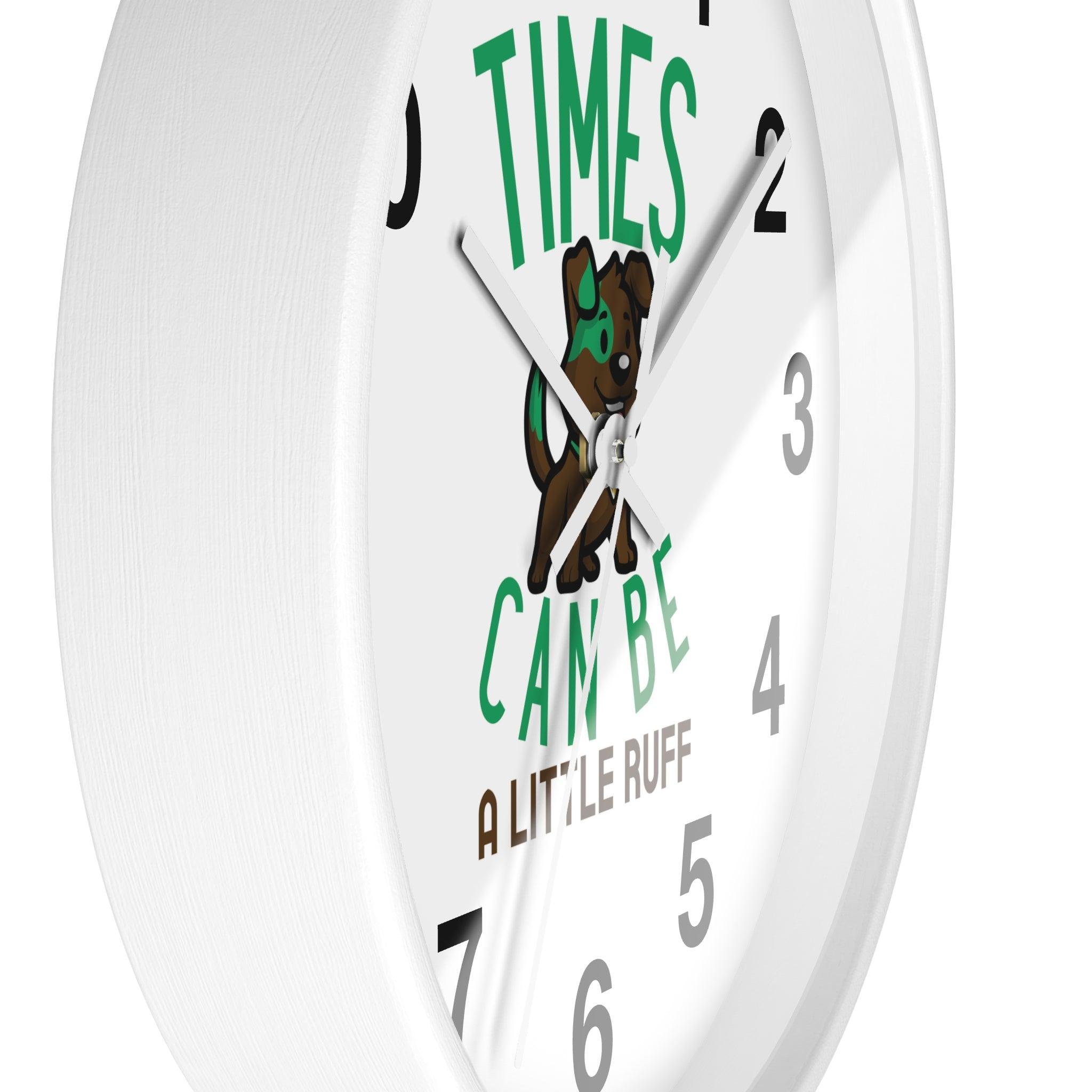 Times can be a little ruff - Wall Clock - Witty Twisters Fashions
