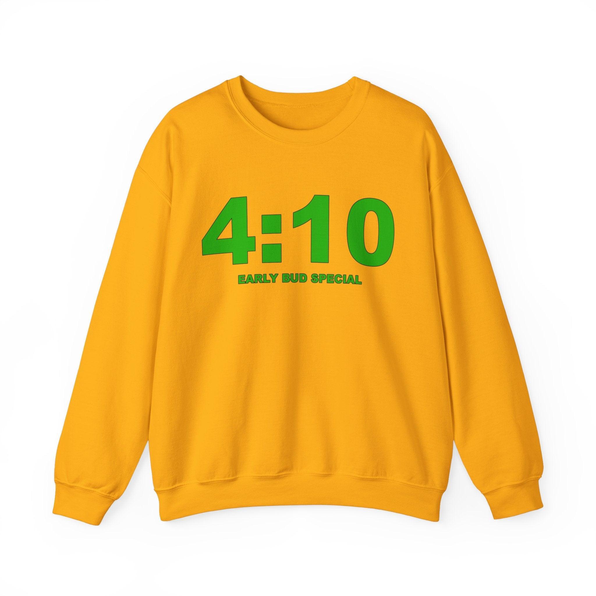 4:10 Early Bud Special - Sweatshirt - Witty Twisters Fashions