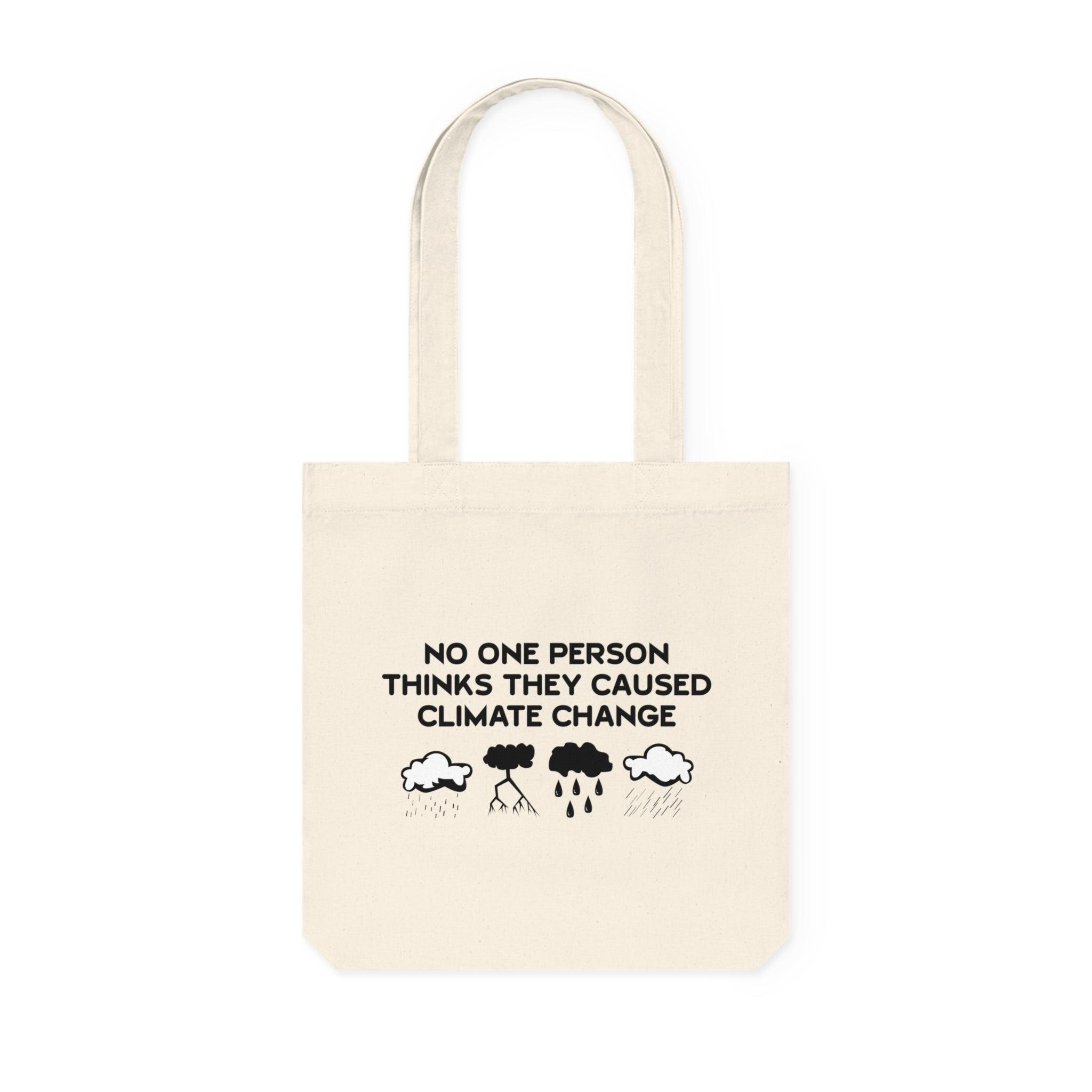 No One Person Thinks They Caused Climate Change - Woven Tote Bag - Witty Twisters Fashions