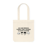 No One Person Thinks They Caused Climate Change - Woven Tote Bag - Witty Twisters Fashions