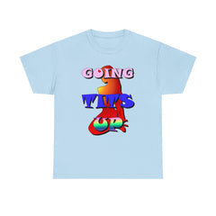 Going Tits Up - T-Shirt - Witty Twisters Fashions
