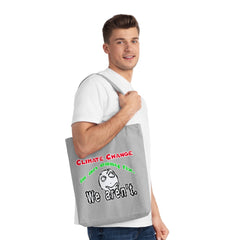 Climate Change Is An Easy Fix. We Aren't. - Woven Tote Bag - Witty Twisters Fashions