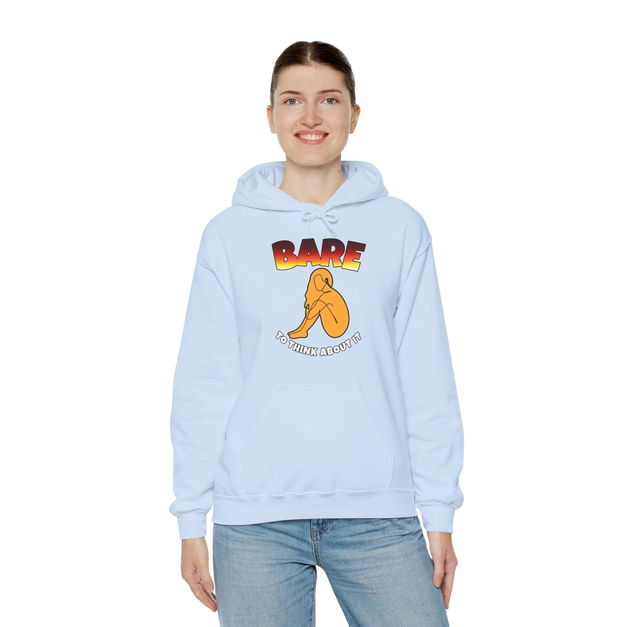 Bare to think about it - Hoodie - Witty Twisters Fashions