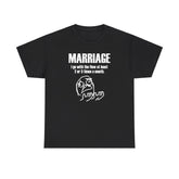 Marriage I go with the flow at least 2 or 3 times a month - T-Shirt - Witty Twisters Fashions