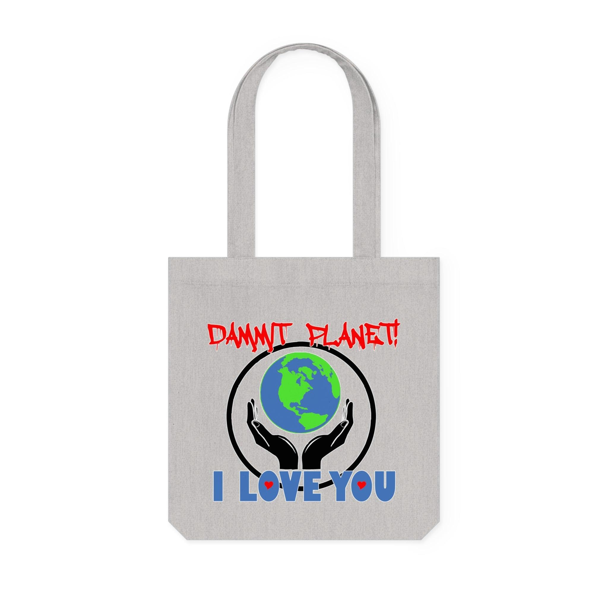 Dammit Planet! I Love You - Woven Tote Bag - Witty Twisters Fashions