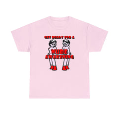 Get Ready For A Nude Awakening - T-Shirt - Witty Twisters Fashions