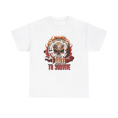 I Drive To Survive - T-Shirt - Witty Twisters Fashions