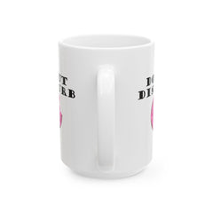 Donut Disturb - Ceramic Coffee Mug 11oz, 15oz - Witty Twisters Fashions