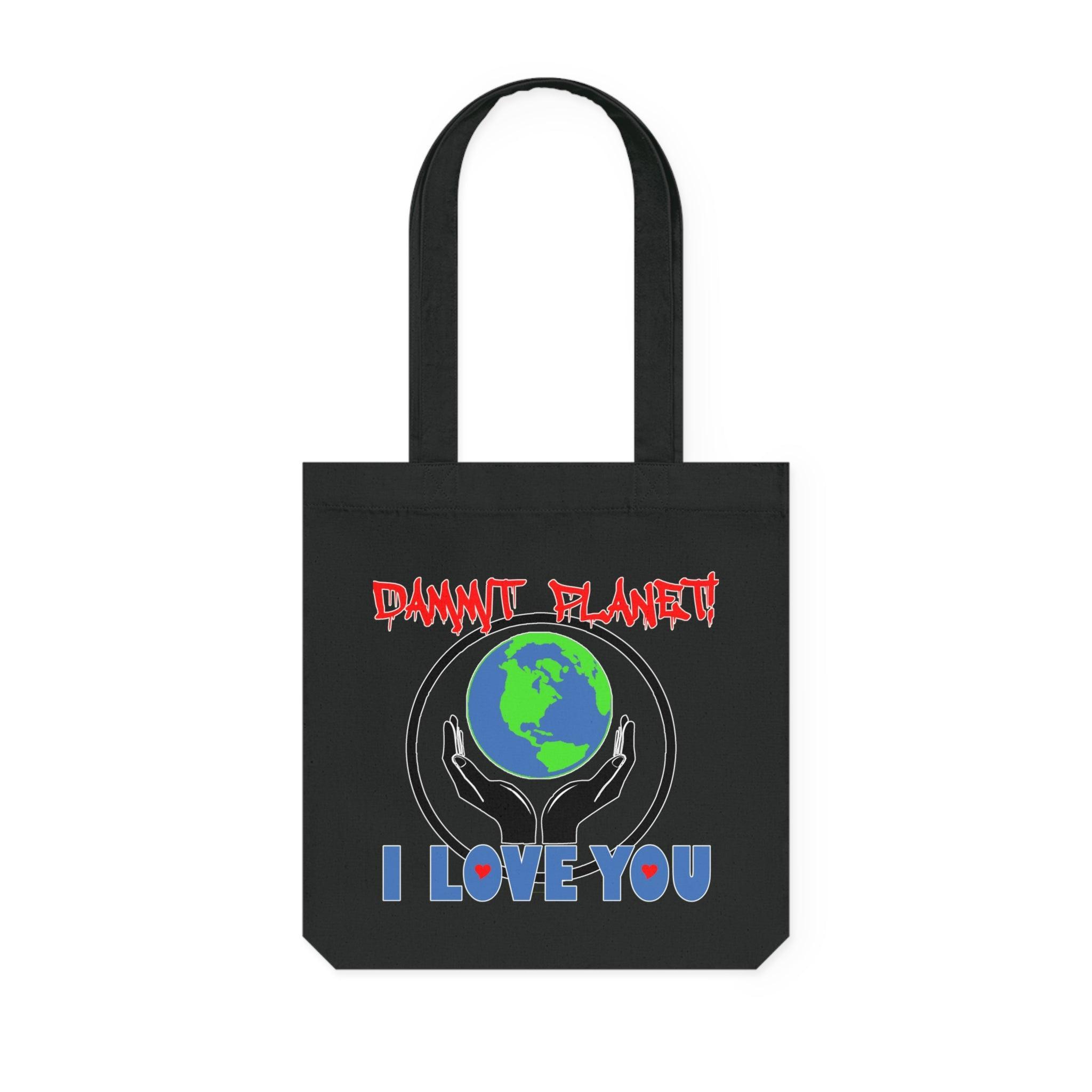 Dammit Planet! I Love You - Woven Tote Bag - Witty Twisters Fashions