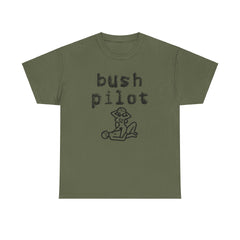 Bush Pilot - T-Shirt - Witty Twisters Fashions
