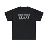 5 Star General Pain In The Ass - T-Shirt - Witty Twisters Fashions