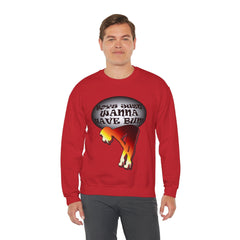 Boys Just Wanna Have Bum - Sweatshirt - Witty Twisters Fashions