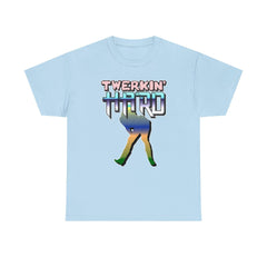 Twerkin' Hard - T-Shirt - Witty Twisters Fashions