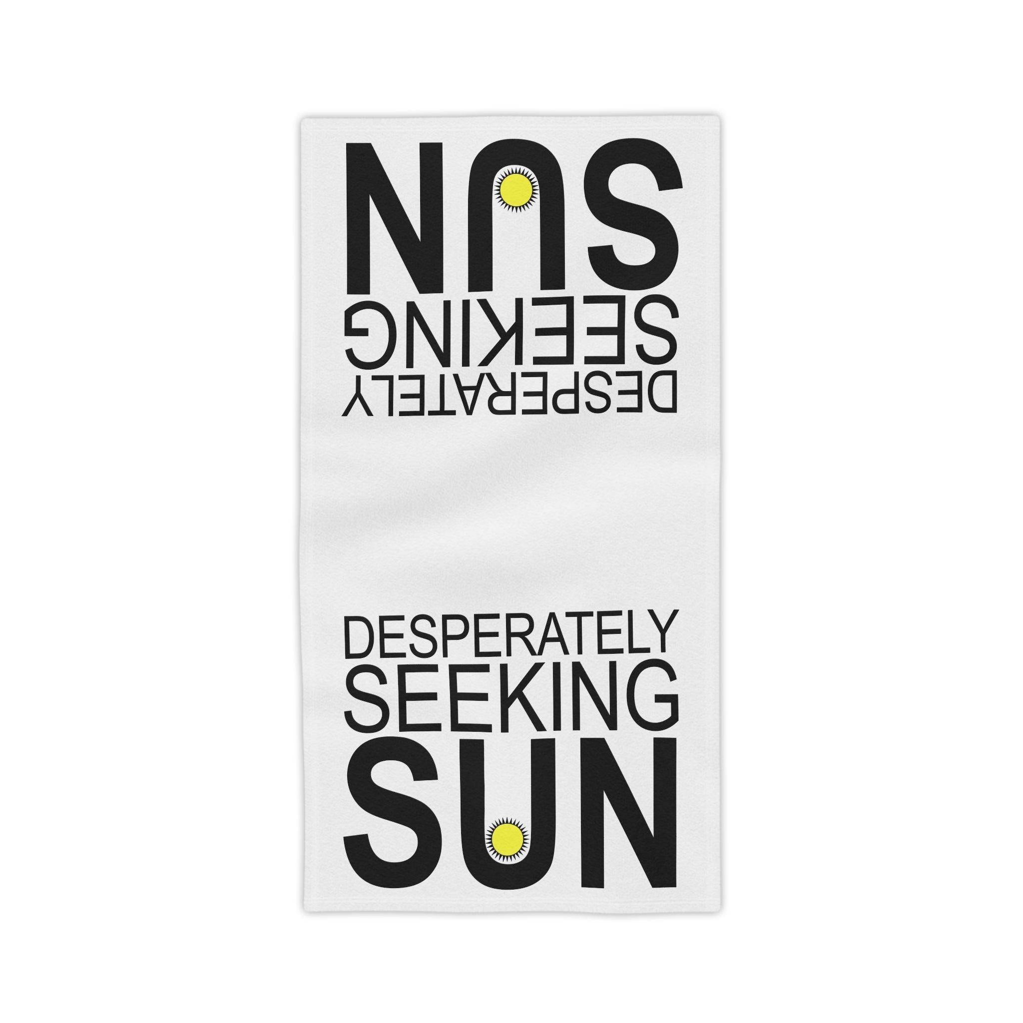 Desperately Seeking Sun - Beach Towels - Witty Twisters Fashions