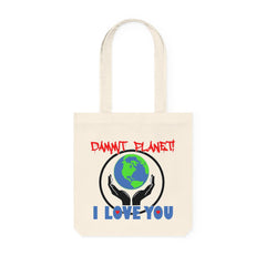 Dammit Planet! I Love You - Woven Tote Bag - Witty Twisters Fashions