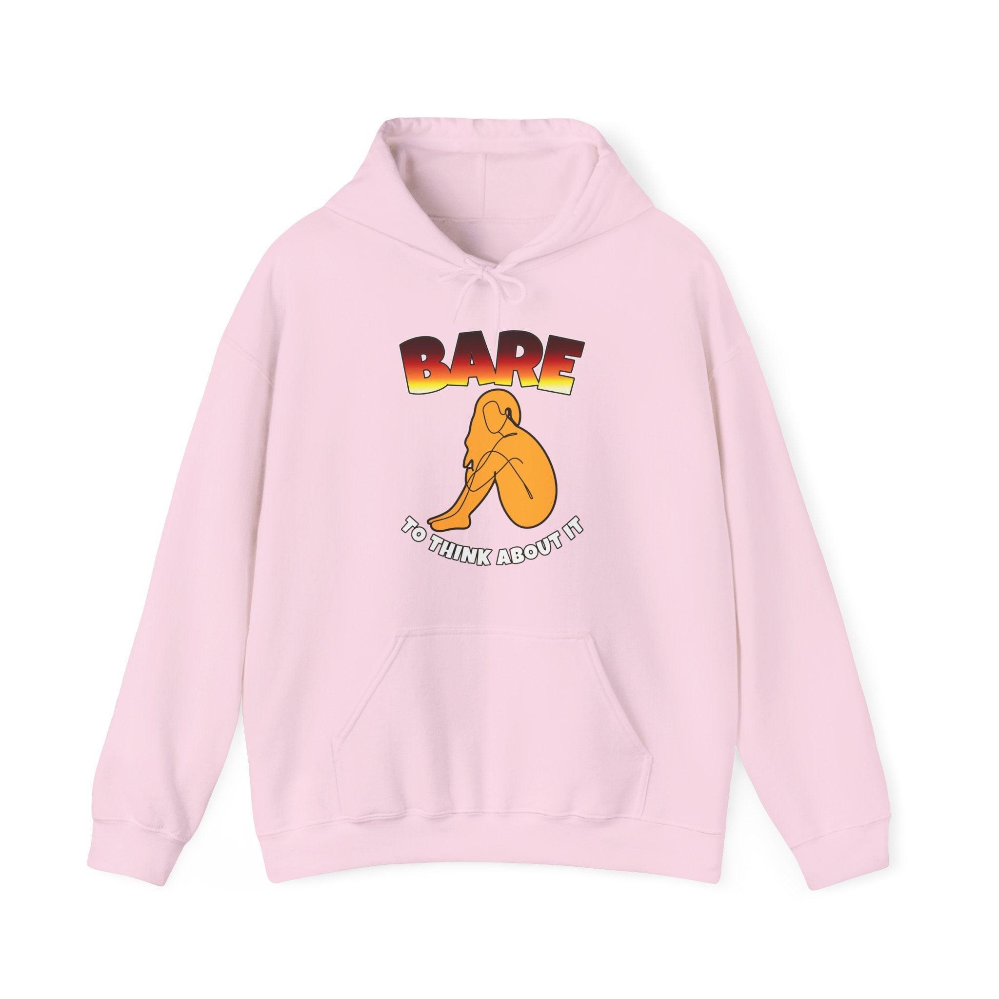 Bare to think about it - Hoodie - Witty Twisters Fashions