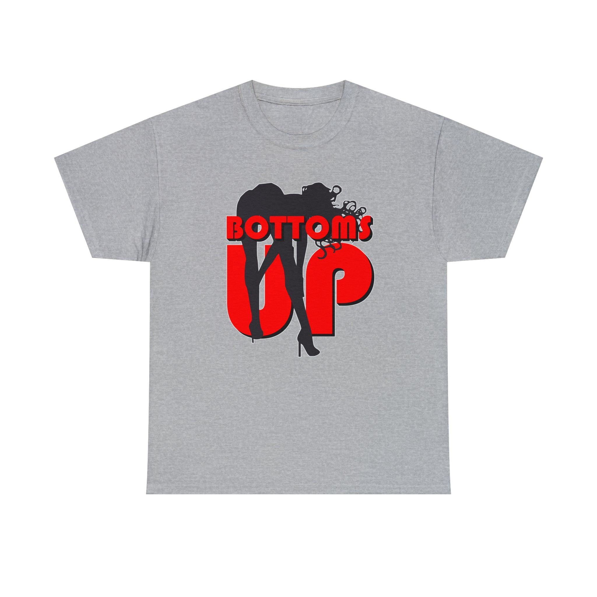 Bottoms Up - T-Shirt - Witty Twisters Fashions