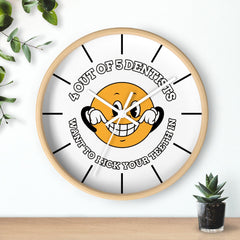 4 out of 5 dentists want to kick your teeth in - Wall Clock - Witty Twisters Fashions