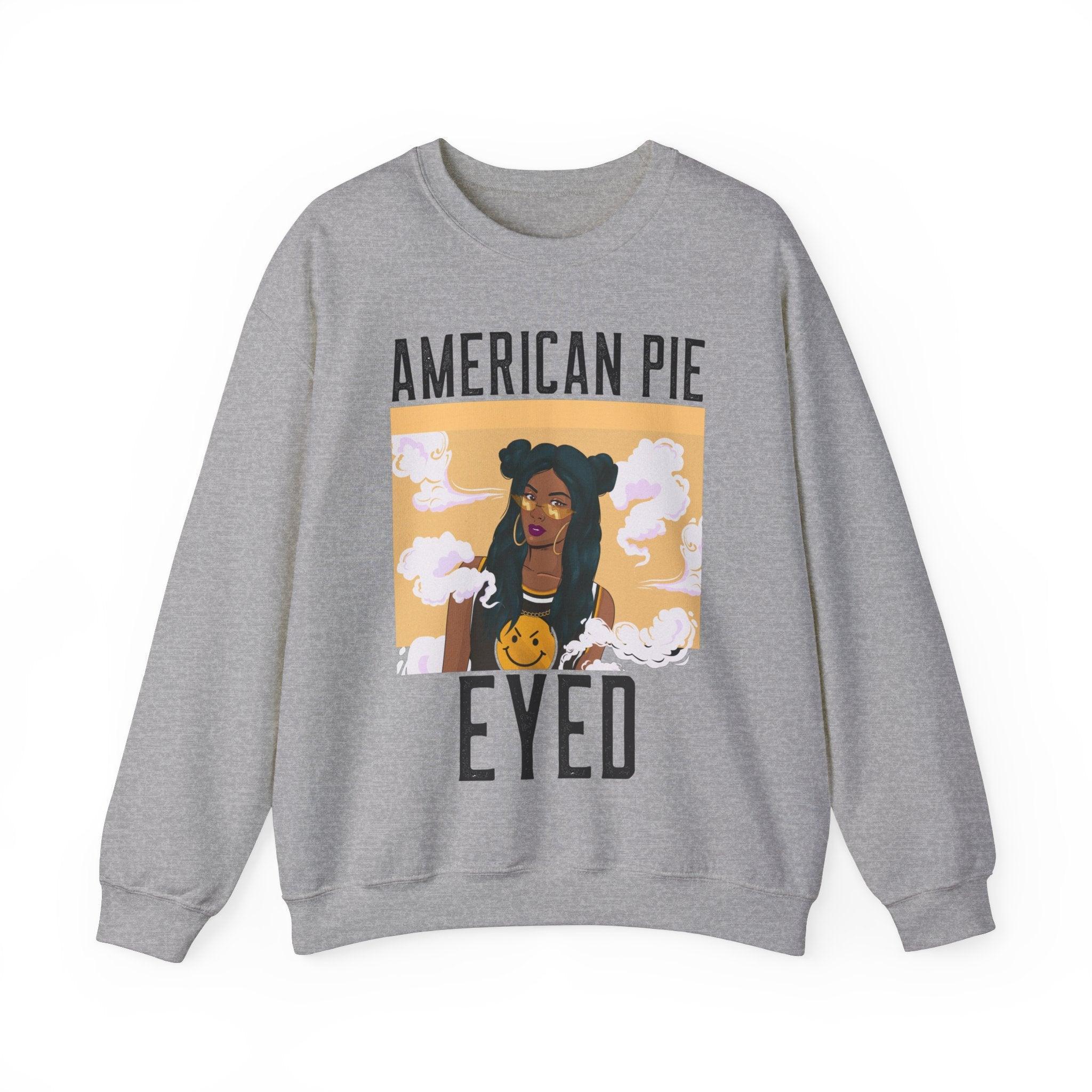 American Pie Eyed - Sweatshirt - Witty Twisters Fashions