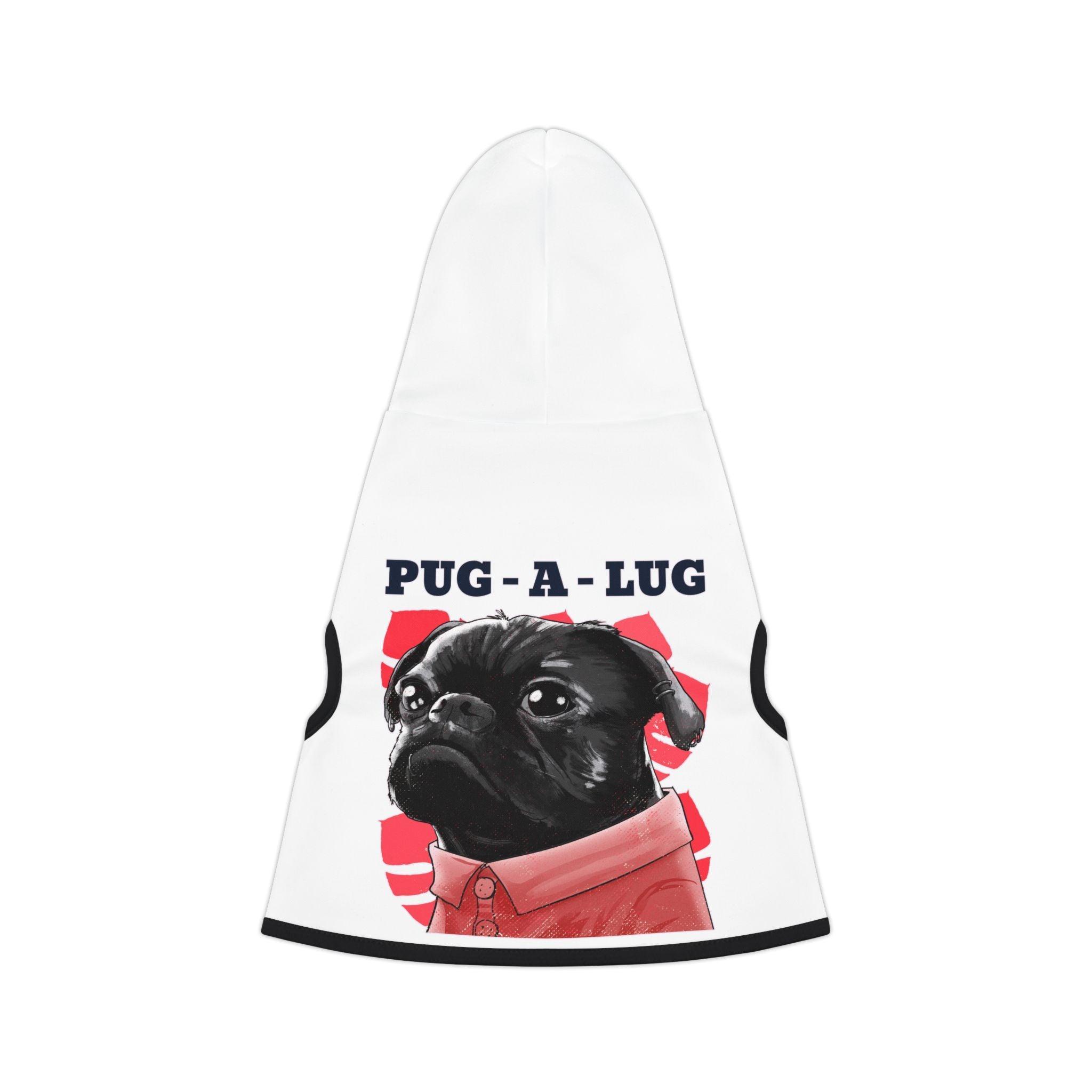 Pug-a-lug - Pet Hoodie - Witty Twisters Fashions