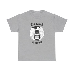 Go take a hike - T-Shirt - Witty Twisters Fashions