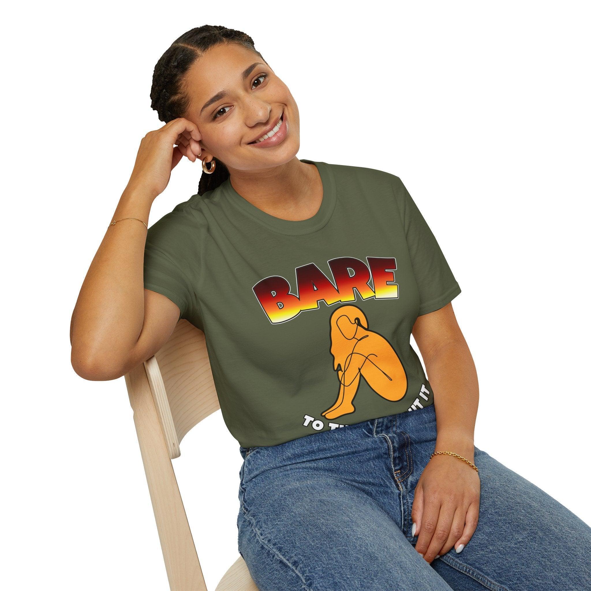 Bare To Think About It - Softstyle T-Shirt - Witty Twisters Fashions