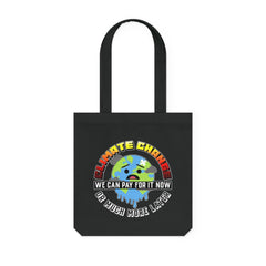 Climate Change We can pay for it now or much more later - Woven Tote Bag - Witty Twisters Fashions