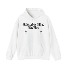 Jingle My Bells - Hoodie - Witty Twisters Fashions
